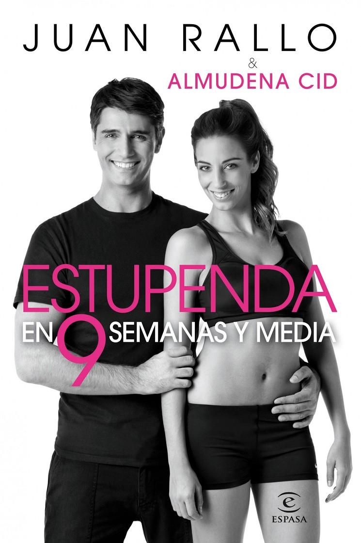 ESTUPENDA EN 9 SEMANAS Y MEDIA | 9788467035780 | JUAN RALLO | Llibreria La Font de Mimir - Llibreria online Barcelona - Comprar llibres català i castellà