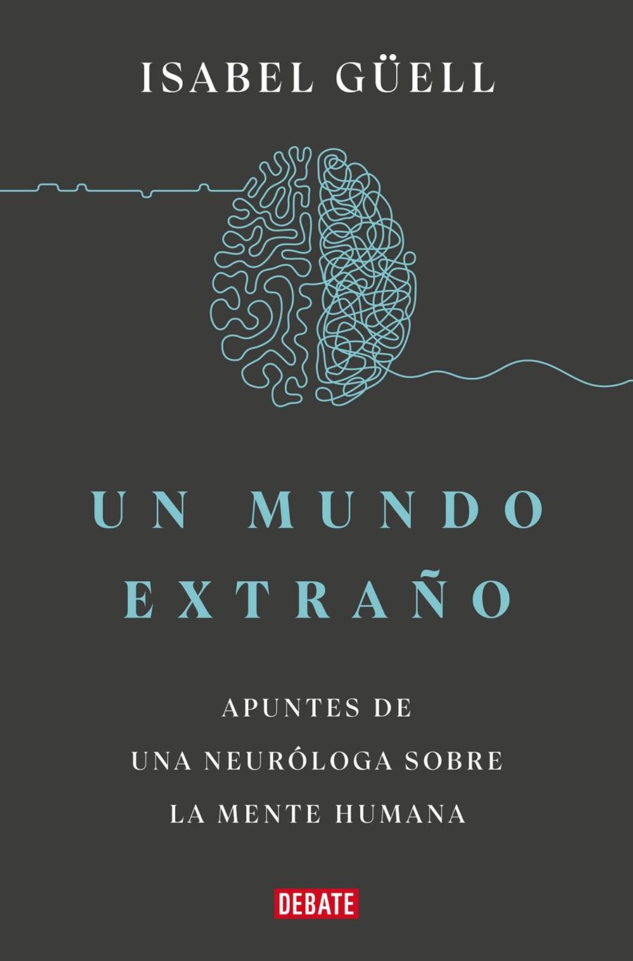 UN MUNDO EXTRAÑO | 9788418967900 | GÜELL, ISABEL | Llibreria La Font de Mimir - Llibreria online Barcelona - Comprar llibres català i castellà