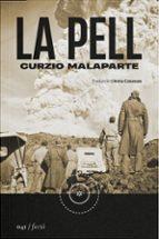 LA PELL | 9788419059543 | MALAPARTE, CURZIO | Llibreria La Font de Mimir - Llibreria online Barcelona - Comprar llibres català i castellà