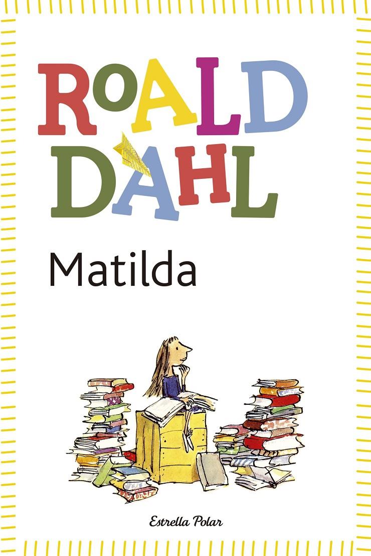 MATILDA | 9788490572955 | DAHL, ROALD | Llibreria La Font de Mimir - Llibreria online Barcelona - Comprar llibres català i castellà