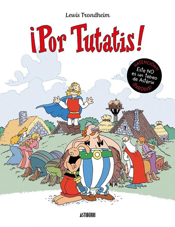 ¡POR TUTATIS! | 9788418909900 | TRONDHEIM, LEWIS | Llibreria La Font de Mimir - Llibreria online Barcelona - Comprar llibres català i castellà