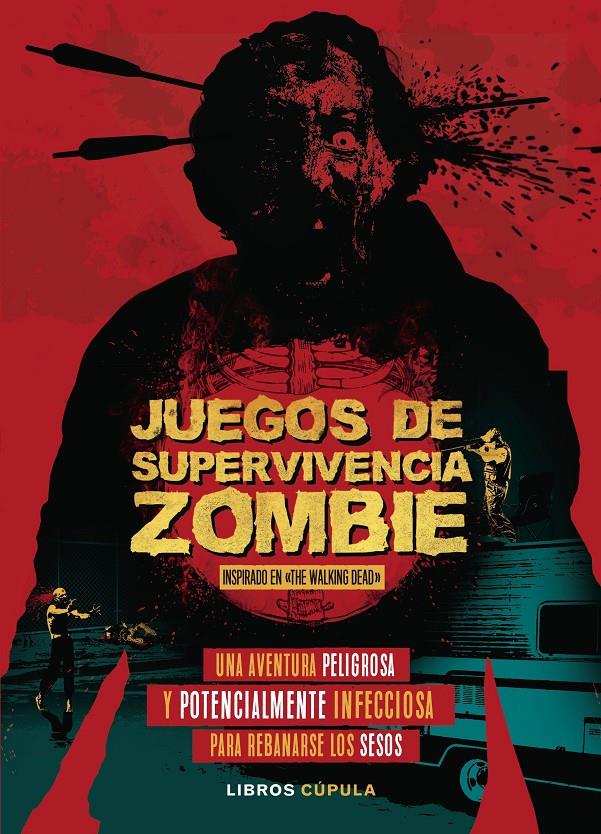 JUEGOS DE SUPERVIVENCIA ZOMBIE | 9788448023867 | WARD, JASON | Llibreria La Font de Mimir - Llibreria online Barcelona - Comprar llibres català i castellà