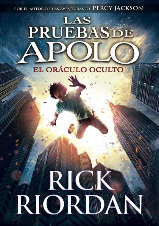 EL ORÁCULO OCULTO (LAS PRUEBAS DE APOLO 1) | 9788490435847 | RIORDAN, RICK | Llibreria La Font de Mimir - Llibreria online Barcelona - Comprar llibres català i castellà