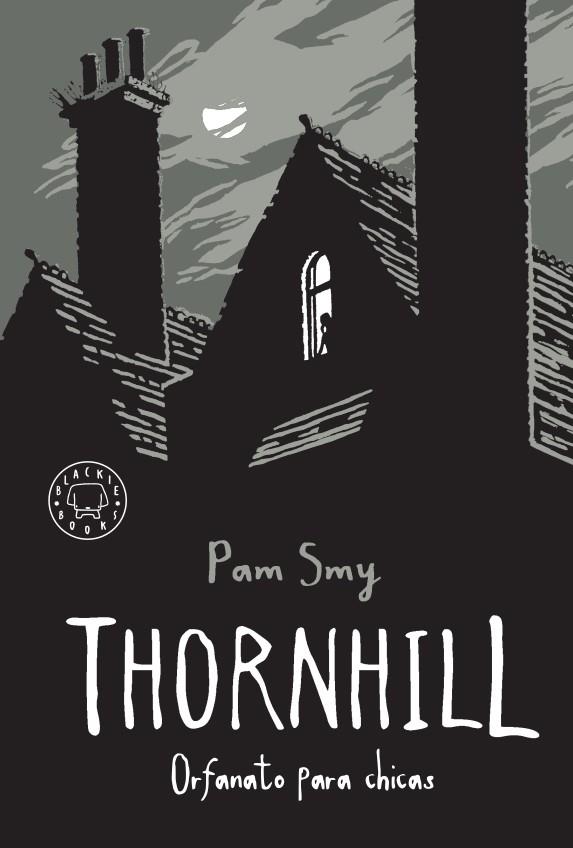 THORNHILL | 9788417552527 | SMY, PAM | Llibreria La Font de Mimir - Llibreria online Barcelona - Comprar llibres català i castellà