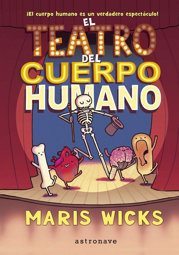 EL TEATRO DEL CUERPO HUMANO | 9788467937527 | MARIS WICKS | Llibreria La Font de Mimir - Llibreria online Barcelona - Comprar llibres català i castellà