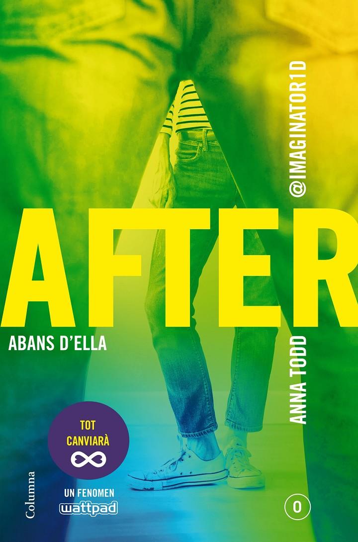 AFTER. ABANS D'ELLA (SÈRIE AFTER 0) (EDICIÓ EN CATALÀ) | 9788466420303 | ANNA TODD | Llibreria La Font de Mimir - Llibreria online Barcelona - Comprar llibres català i castellà