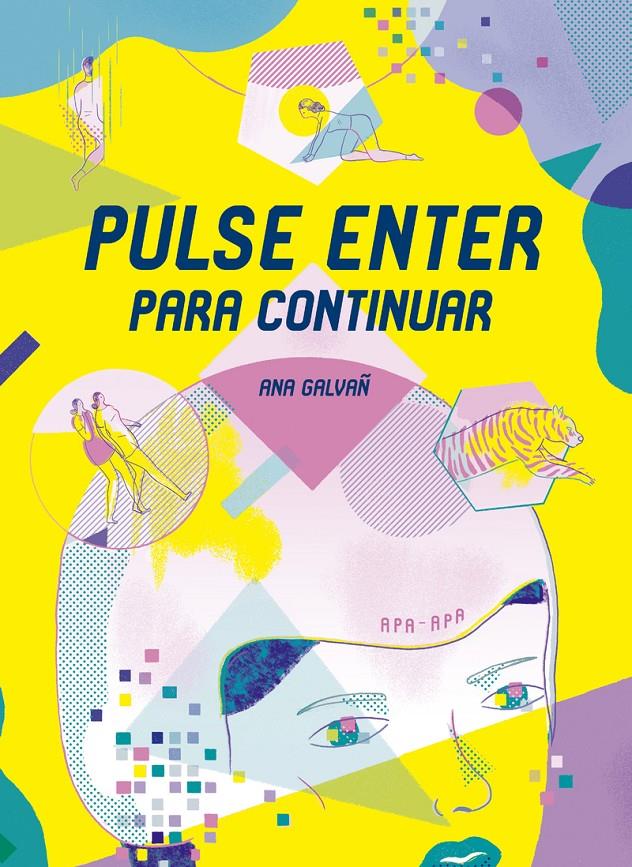 PULSE ENTER PARA CONTINUAR | 9788492615223 | ANA GALVAÑ | Llibreria La Font de Mimir - Llibreria online Barcelona - Comprar llibres català i castellà