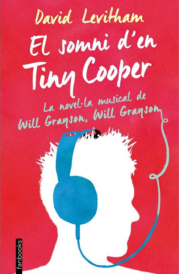 EL SOMNI D'EN TINY COOPER | 9788416297443 | DAVID LEVITHAN | Llibreria La Font de Mimir - Llibreria online Barcelona - Comprar llibres català i castellà