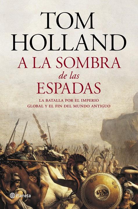 A LA SOMBRA DE LAS ESPADAS | 9788408122951 | TOM HOLLAND | Llibreria La Font de Mimir - Llibreria online Barcelona - Comprar llibres català i castellà