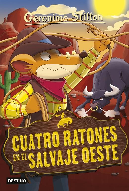 CUATRO RATONES EN EL SALVAJE OESTE | 9788408153979 | GERONIMO STILTON | Llibreria La Font de Mimir - Llibreria online Barcelona - Comprar llibres català i castellà