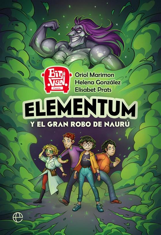 ELEMENTUM Y EL GRAN ROBO DE NAURÚ | 9788491649403 | MARIMON, ORIOL/GONZÁLEZ BURÓN, HELENA/PRATS ALFONSO, ELISABET | Llibreria La Font de Mimir - Llibreria online Barcelona - Comprar llibres català i castellà