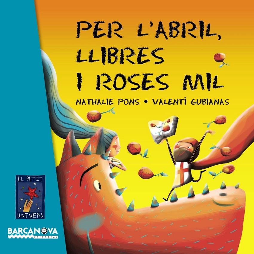 PER L ' ABRIL, LLIBRES I ROSES MIL | 9788448935634 | PONS, NATHALIE | Llibreria La Font de Mimir - Llibreria online Barcelona - Comprar llibres català i castellà