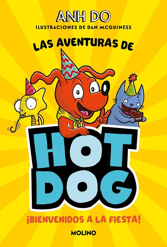 ¡LAS AVENTURAS DE HOTDOG! 2 - BIENVENIDOS A LA FIESTA | 9788427225992 | DO, ANH | Llibreria La Font de Mimir - Llibreria online Barcelona - Comprar llibres català i castellà