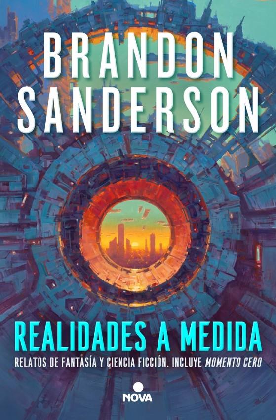REALIDADES A MEDIDA | 9788410466203 | SANDERSON, BRANDON | Llibreria La Font de Mimir - Llibreria online Barcelona - Comprar llibres català i castellà