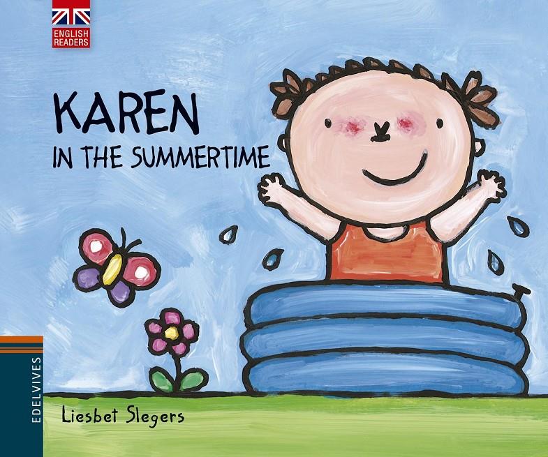 KAREN IN THE SUMMERTIME | 9788426391582 | LIESBET SLEGERS | Llibreria La Font de Mimir - Llibreria online Barcelona - Comprar llibres català i castellà