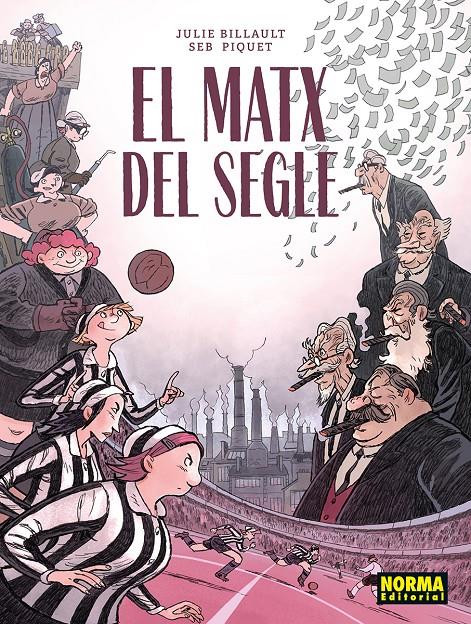 EL MATX DEL SEGLE | 9788467983586 | JULIE BILLAULT/SEB PIQUET | Llibreria La Font de Mimir - Llibreria online Barcelona - Comprar llibres català i castellà