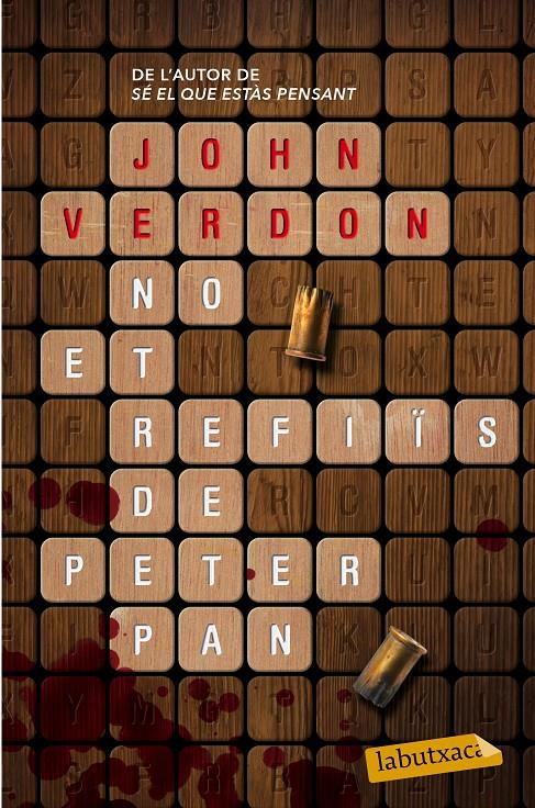 NO ET REFIÏS DE PETER PAN | 9788499309156 | JOHN VERDON | Llibreria La Font de Mimir - Llibreria online Barcelona - Comprar llibres català i castellà