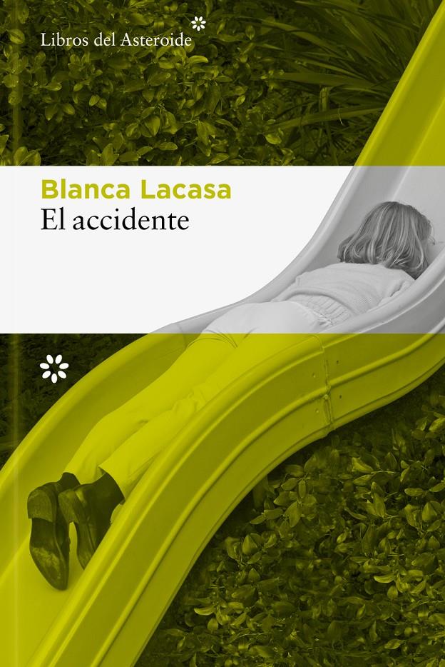 EL ACCIDENTE | 9788410178571 | LACASA, BLANCA | Llibreria La Font de Mimir - Llibreria online Barcelona - Comprar llibres català i castellà