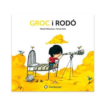 GROC I RODÓ | 9788494743207 | VILLANUEVA I PERARNAU, MURIEL | Llibreria La Font de Mimir - Llibreria online Barcelona - Comprar llibres català i castellà