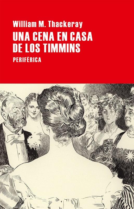 UNA CENA EN CASA DE LOS TIMMINS | 9788416291311 | THACKERAY, WILLIAM M. | Llibreria La Font de Mimir - Llibreria online Barcelona - Comprar llibres català i castellà