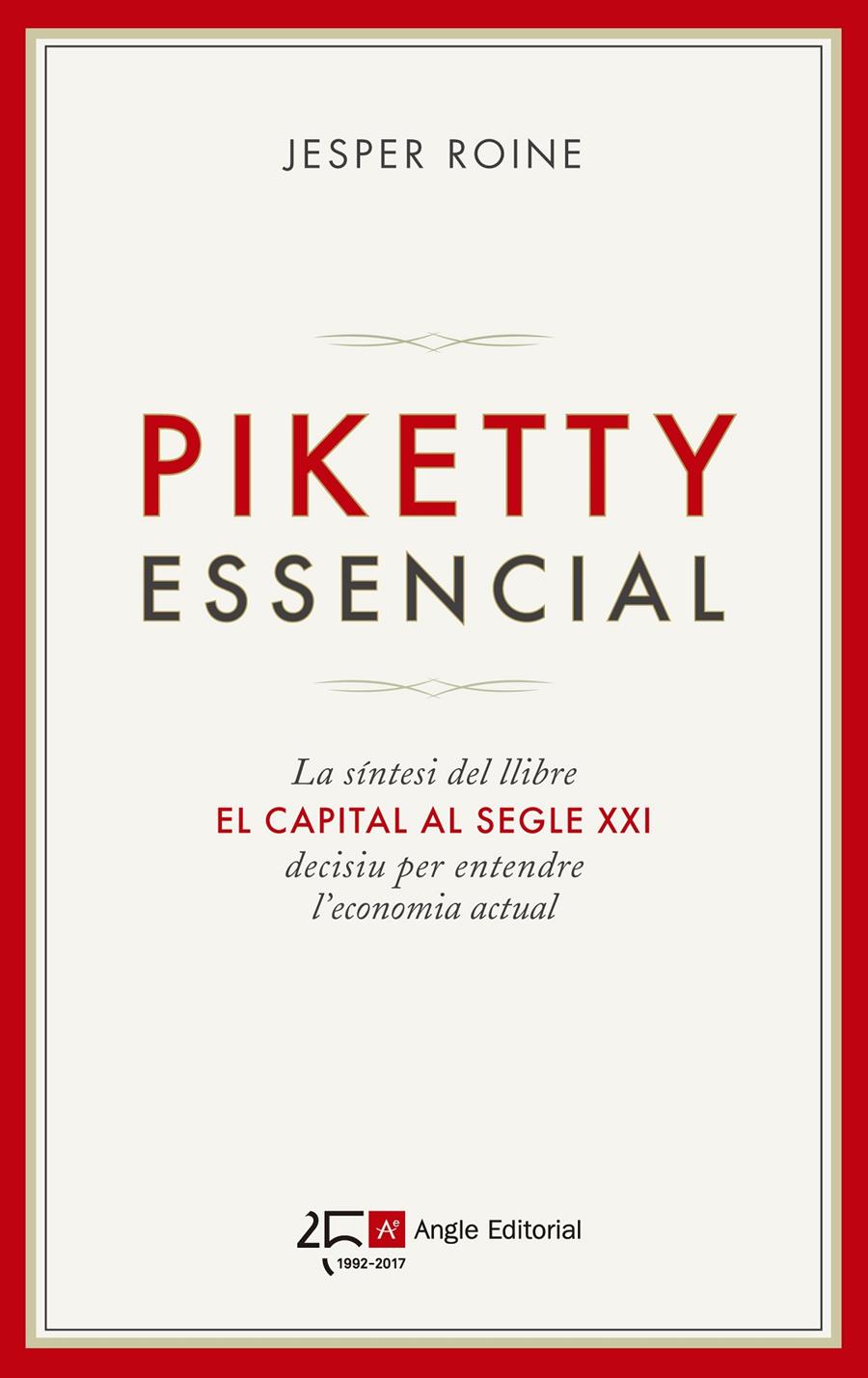 PIKETTY ESSENCIAL | 9788415307693 | ROINE, JESPER | Llibreria La Font de Mimir - Llibreria online Barcelona - Comprar llibres català i castellà