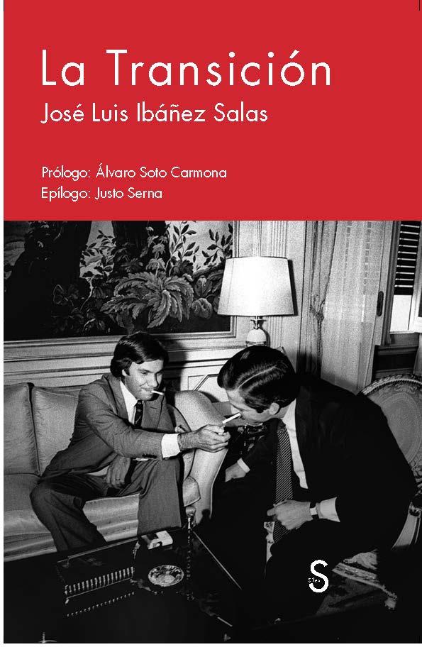 LA TRANSICIÓN | 9788477376231 | IBÁÑEZ SALAS, JOSÉ LUIS | Llibreria La Font de Mimir - Llibreria online Barcelona - Comprar llibres català i castellà