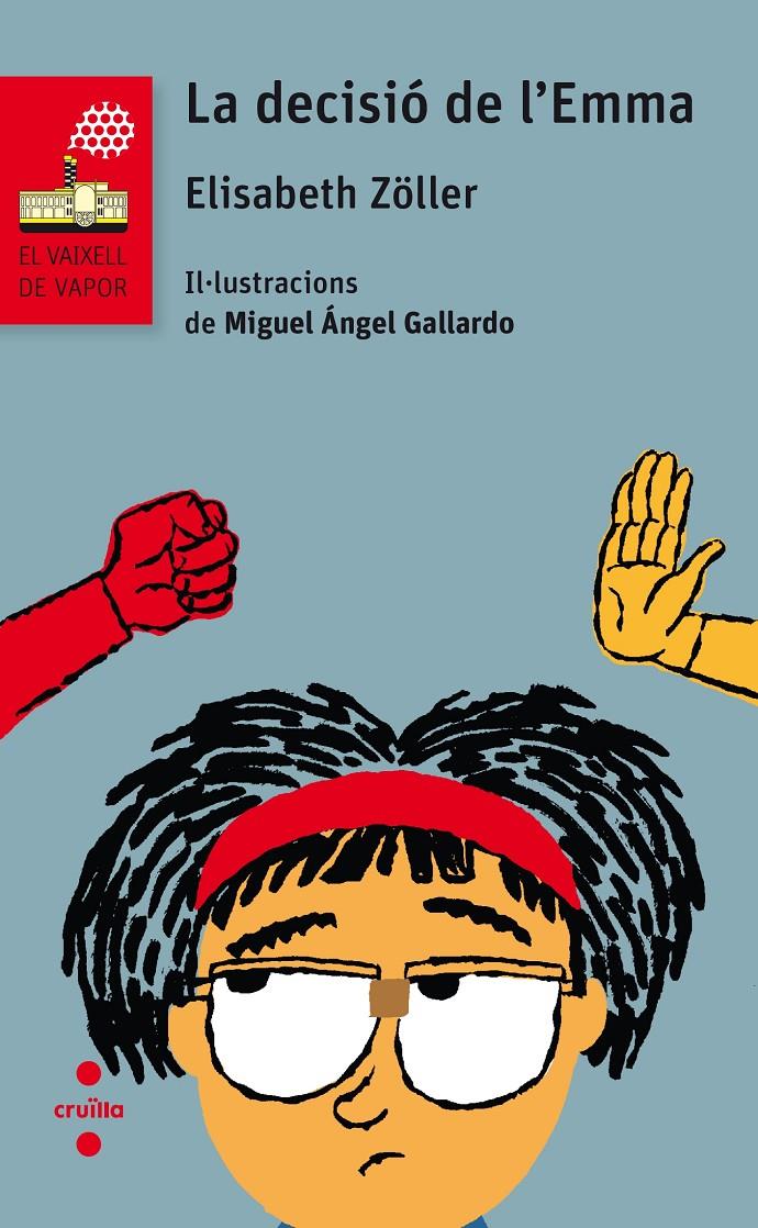 C-VVV.111 LA DECISIO DE L'EMMA | 9788466143493 | ZÖLLER, ELISABETH | Llibreria La Font de Mimir - Llibreria online Barcelona - Comprar llibres català i castellà