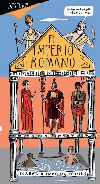 DESCUBRIR... EL IMPERIO ROMANO | 9788494585364 | GREENBERG ., IMOGEN | Llibreria La Font de Mimir - Llibreria online Barcelona - Comprar llibres català i castellà