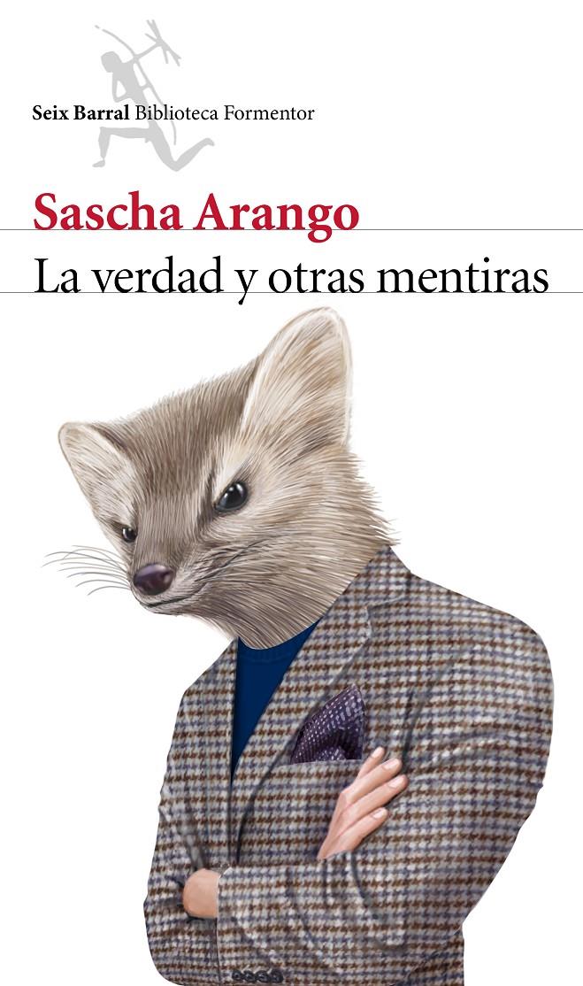 VERDAD Y OTRAS MENTIRAS,LAS | 9788432222955 | ARANGO,SASCHA | Llibreria La Font de Mimir - Llibreria online Barcelona - Comprar llibres català i castellà