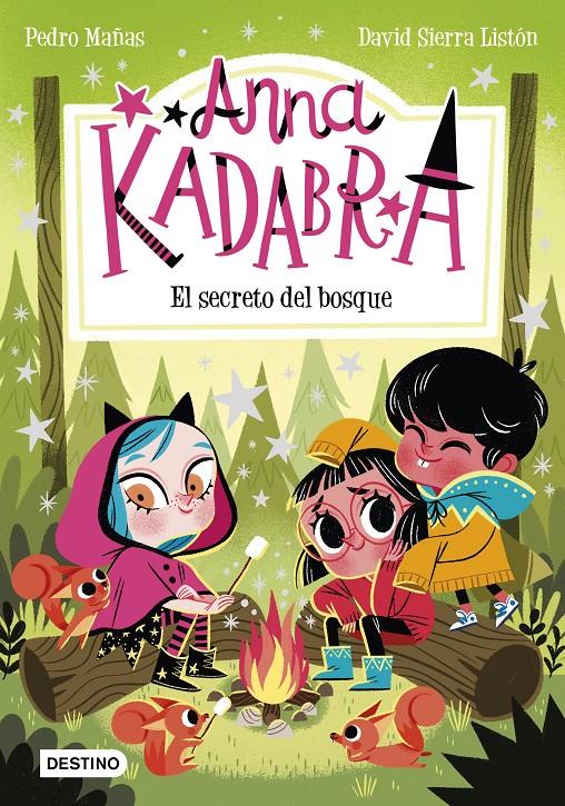 ANNA KADABRA 7. EL SECRETO DEL BOSQUE | 9788408245568 | MAÑAS, PEDRO/SIERRA LISTÓN, DAVID | Llibreria La Font de Mimir - Llibreria online Barcelona - Comprar llibres català i castellà