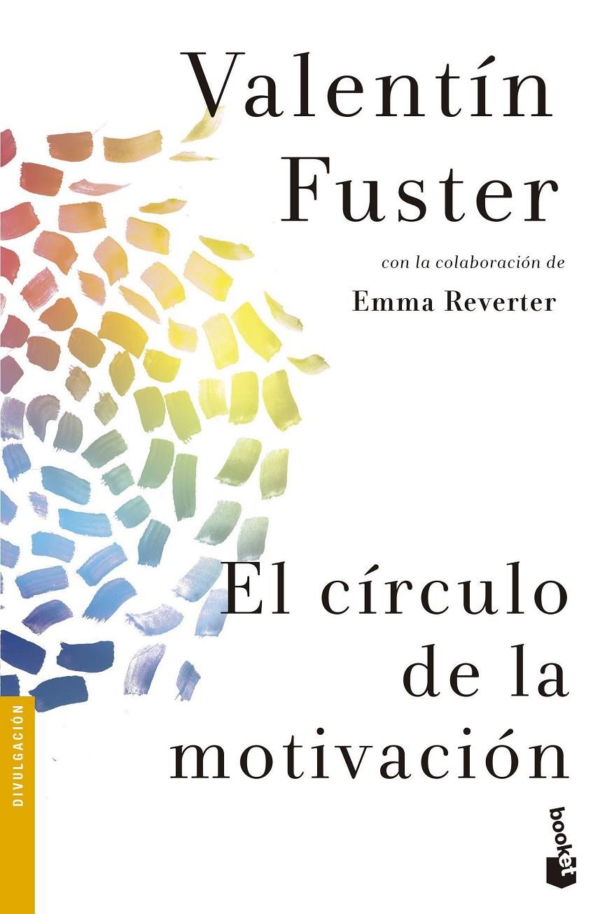 EL CÍRCULO DE LA MOTIVACIÓN | 9788408131700 | FUSTER, VALENTÍN | Llibreria La Font de Mimir - Llibreria online Barcelona - Comprar llibres català i castellà