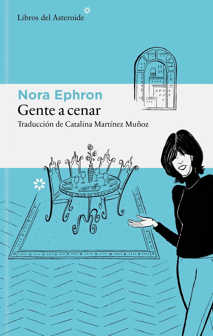 GENTE A CENAR | 9788410178939 | EPHRON, NORA | Llibreria La Font de Mimir - Llibreria online Barcelona - Comprar llibres català i castellà