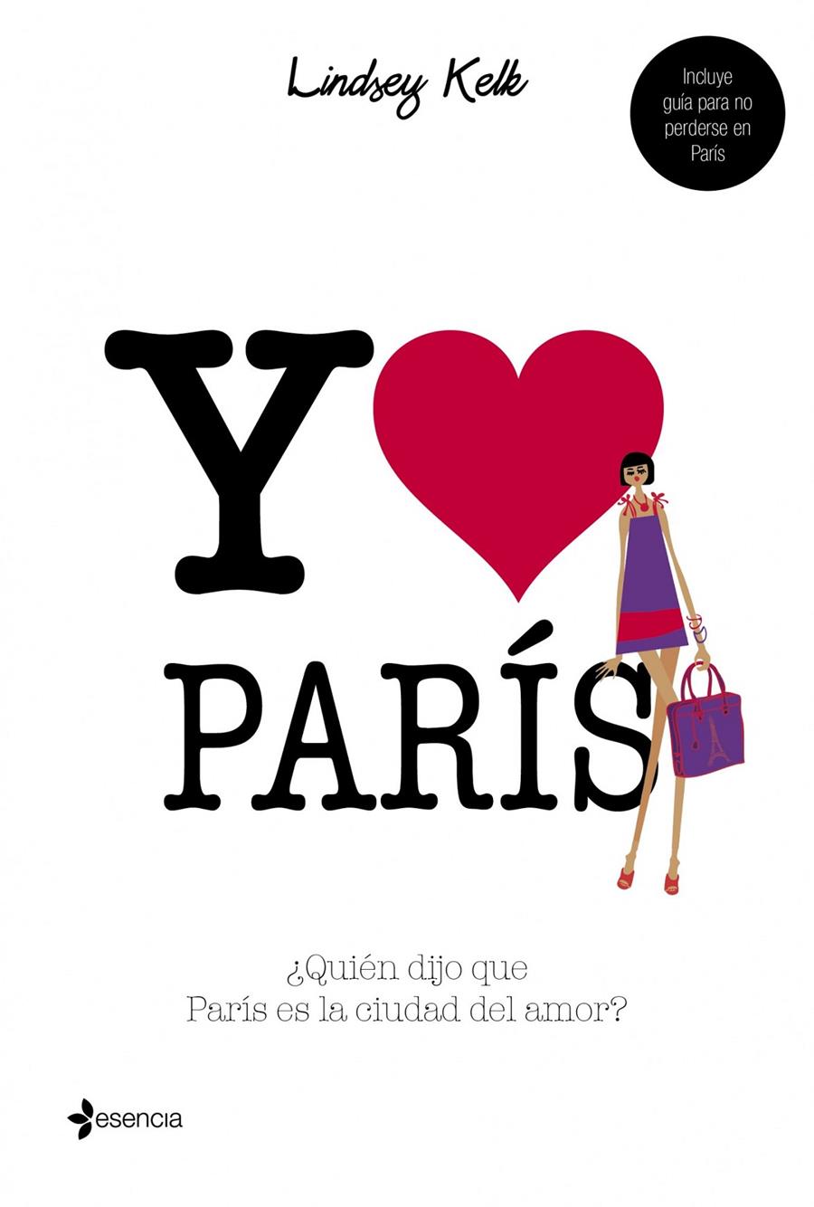YO CORAZON PARIS | 9788408109846 | LINDSEY KELK | Llibreria La Font de Mimir - Llibreria online Barcelona - Comprar llibres català i castellà