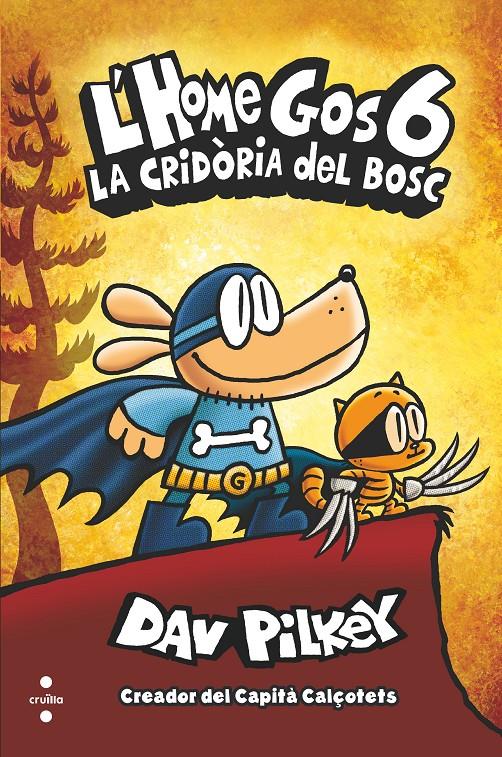LA CRIDÒRIA DEL BOSC | 9788466149112 | PILKEY, DAV | Llibreria La Font de Mimir - Llibreria online Barcelona - Comprar llibres català i castellà