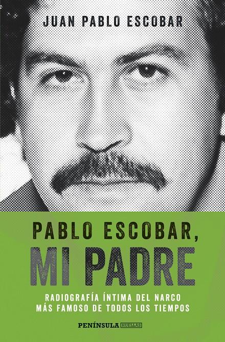 PABLO ESCOBAR, MI PADRE | 9788499423975 | JUAN PABLO ESCOBAR | Llibreria La Font de Mimir - Llibreria online Barcelona - Comprar llibres català i castellà