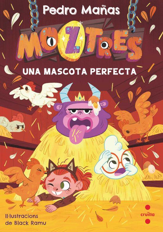 MOZTRES 10. UNA MASCOTA PERFECTA | 9788466160414 | MAÑAS ROMERO, PEDRO | Llibreria La Font de Mimir - Llibreria online Barcelona - Comprar llibres català i castellà