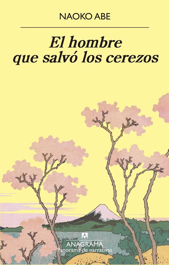 EL HOMBRE QUE SALVÓ LOS CEREZOS | 9788433980915 | ABE, NAOKO | Llibreria La Font de Mimir - Llibreria online Barcelona - Comprar llibres català i castellà