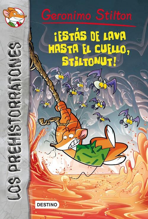 GS PREH 4. ¡ESTAS DE LAVA HASTA EL CUELLO, STILTON | 9788408112679 | GERONIMO STILTON | Llibreria La Font de Mimir - Llibreria online Barcelona - Comprar llibres català i castellà