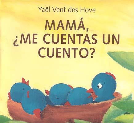MAMA, ME CUENTAS UN CUENTO? | 9788426135278 | VENT DES HOVE, YAEL | Llibreria La Font de Mimir - Llibreria online Barcelona - Comprar llibres català i castellà