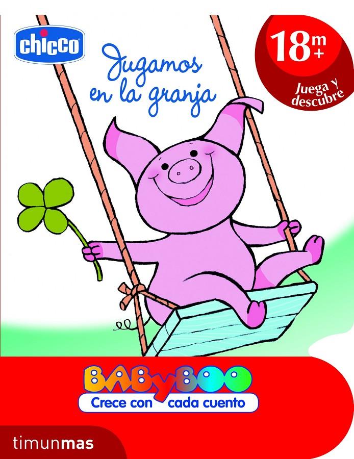 JUGAMOS EN LA GRANJA (+18 MESES) | 9788408103158 | CHICCO | Llibreria La Font de Mimir - Llibreria online Barcelona - Comprar llibres català i castellà