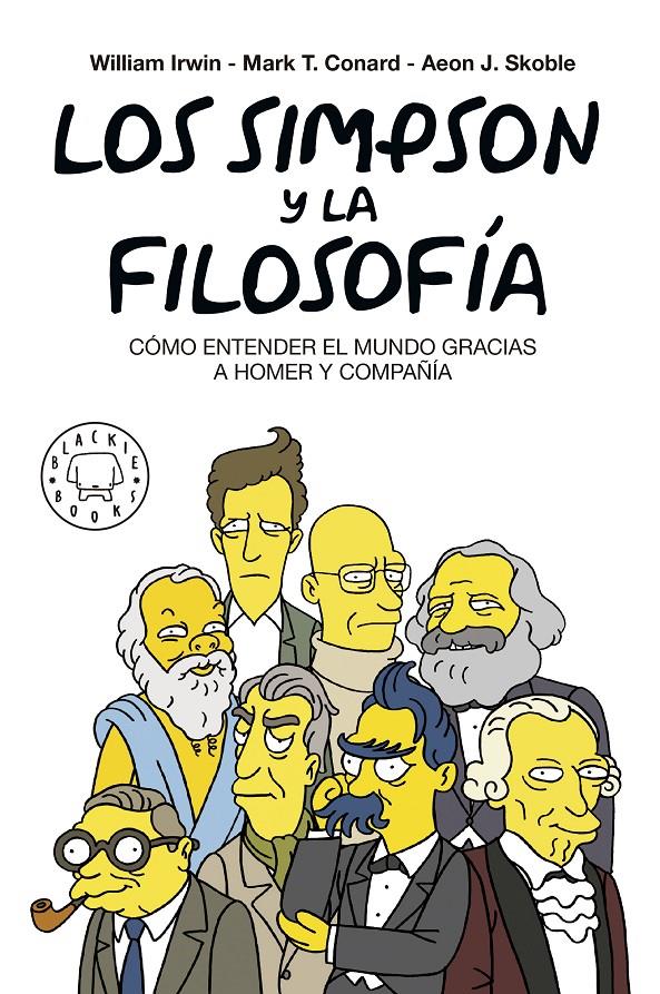 LOS SIMPSON Y LA FILOSOFÍA. NUEVA EDICIÓN | 9788417059262 | IRWIN, WILLIAM/CONRAD, MARK T./SKOBLE, AEON J./PETRUSKA, FELIX | Llibreria La Font de Mimir - Llibreria online Barcelona - Comprar llibres català i castellà