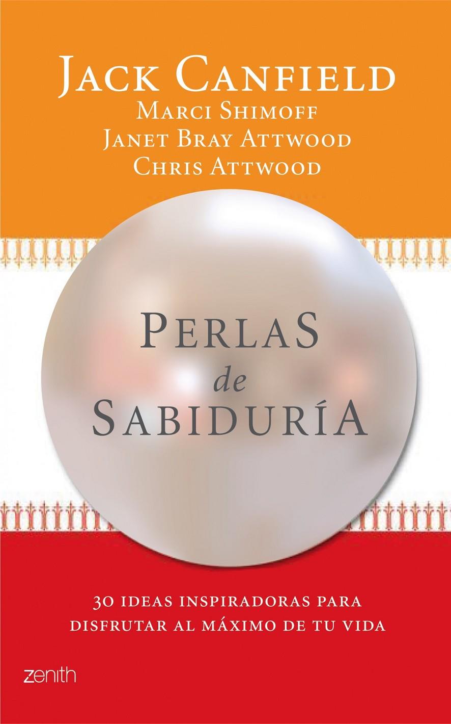PERLAS DE SABIDURIA | 9788408118435 | CANFIELD JACK / SHIMOFF MARCI / ATTWOOD JANET BRAY / ATTWOOD CHRIS | Llibreria La Font de Mimir - Llibreria online Barcelona - Comprar llibres català i castellà