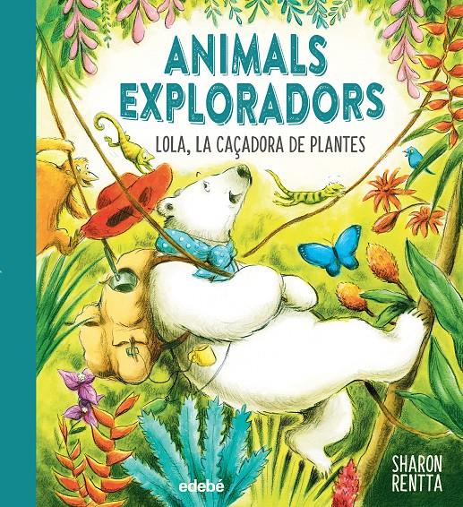 LOLA, LA CAÇADORA DE PLANTES | 9788468362649 | RENTTA, SHARON | Llibreria La Font de Mimir - Llibreria online Barcelona - Comprar llibres català i castellà