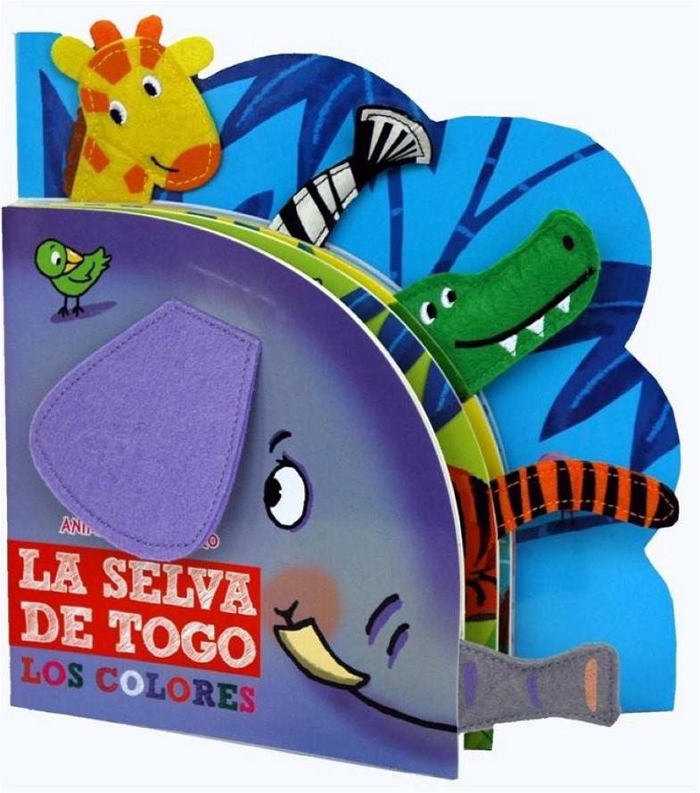 SELVA DE TOGO (LOS COLORES) - ANIMALES DE FIELTRO | 9788415656395 | SOFTPLAY, PUBLISHING | Llibreria La Font de Mimir - Llibreria online Barcelona - Comprar llibres català i castellà