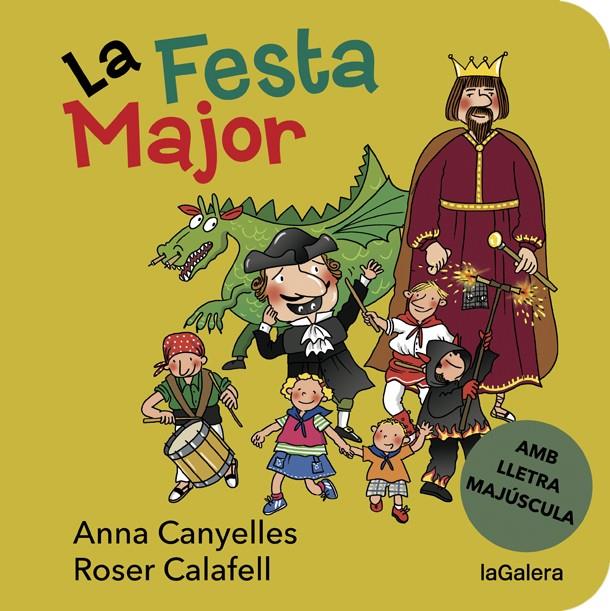 LA FESTA MAJOR | 9788424668181 | CANYELLES, ANNA | Llibreria La Font de Mimir - Llibreria online Barcelona - Comprar llibres català i castellà