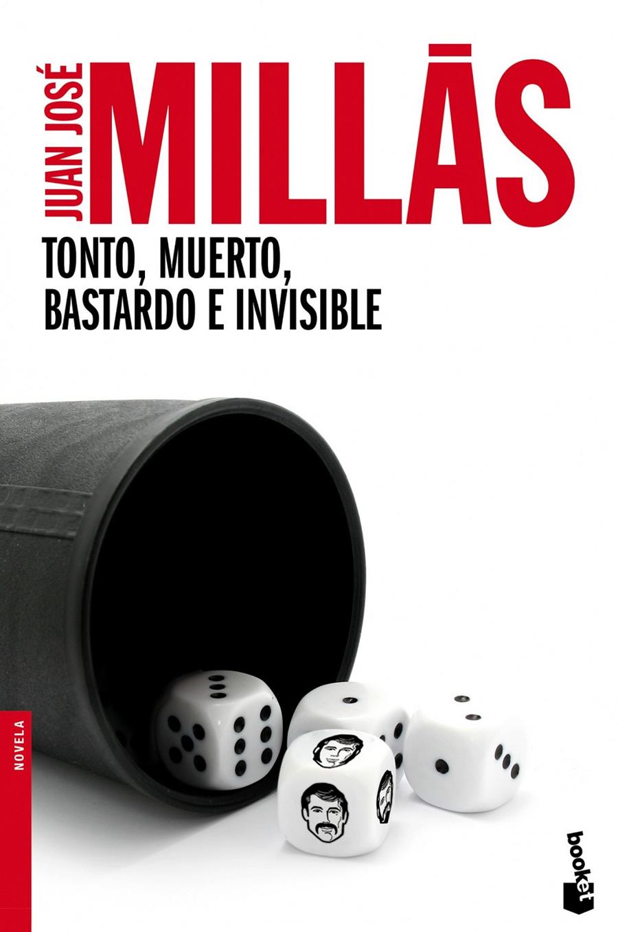 TONTO, MUERTO, BASTARDO E INVISIBLE | 9788432218170 | JUAN JOSE MILLAS | Llibreria La Font de Mimir - Llibreria online Barcelona - Comprar llibres català i castellà