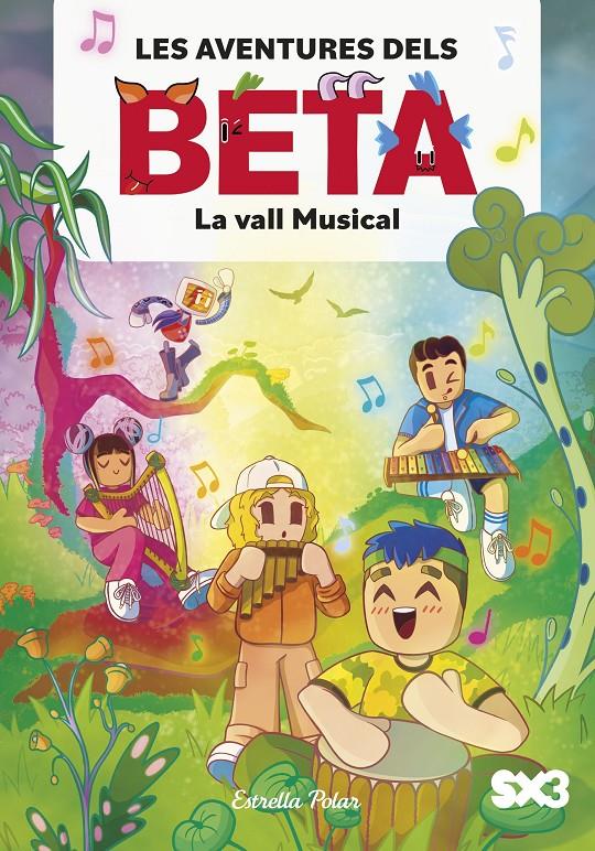 LES AVENTURES DELS BETA 3. LA VALL MUSICAL | 9791387519360 | LOLA P./ANGLÉS, ALBA | Llibreria La Font de Mimir - Llibreria online Barcelona - Comprar llibres català i castellà