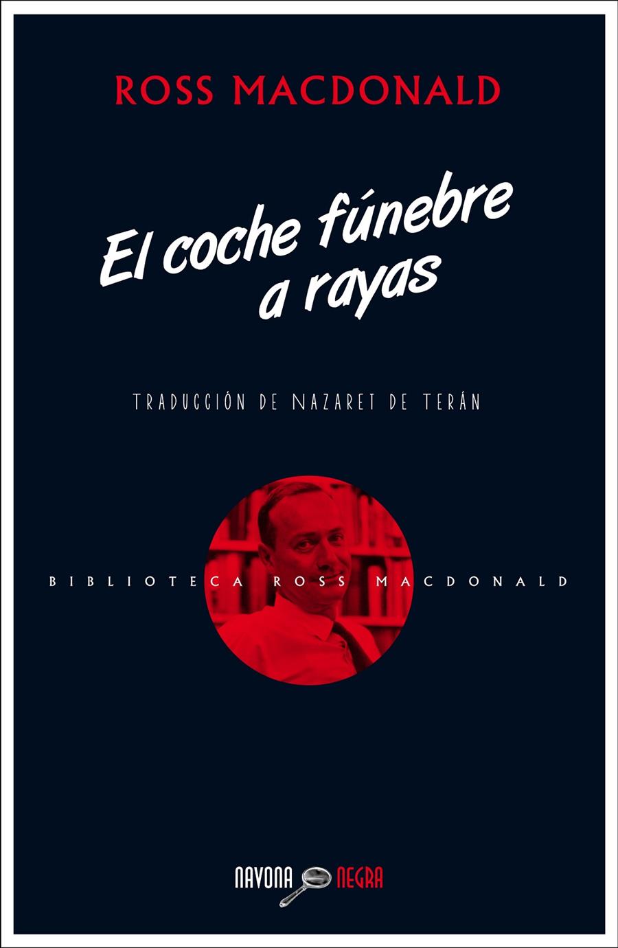 EL COCHE FÚNEBRE A RAYAS | 9788416259397 | MACDONALD, ROSS | Llibreria La Font de Mimir - Llibreria online Barcelona - Comprar llibres català i castellà