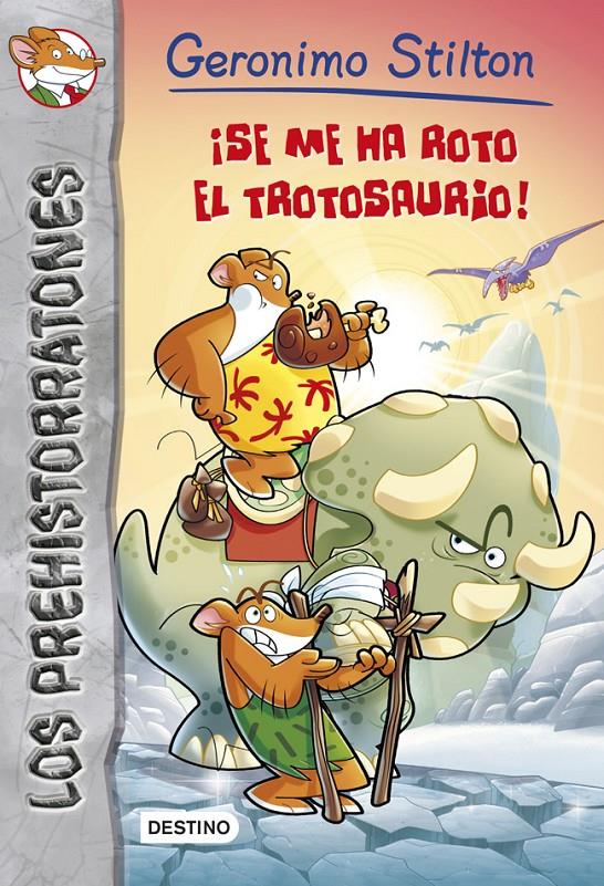 SE ME HA ROTO EL TROTOSAURIO | 9788408121558 | STILTON, GERONIMO | Llibreria La Font de Mimir - Llibreria online Barcelona - Comprar llibres català i castellà