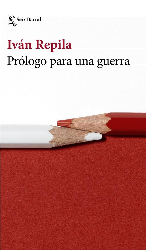 PRÓLOGO PARA UNA GUERRA | 9788432229879 | IVÁN REPILA | Llibreria La Font de Mimir - Llibreria online Barcelona - Comprar llibres català i castellà